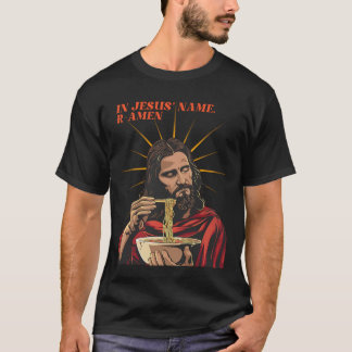 in Jesus’ Name, R-Amen T-Shirt