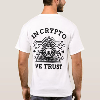 In Krypto vertrauen wir T-Shirt