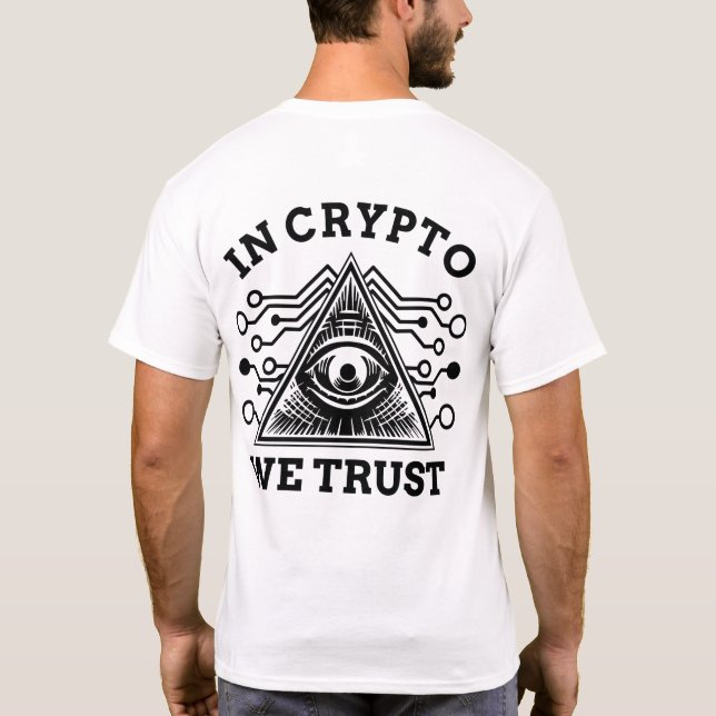 In Krypto vertrauen wir T-Shirt (Rückseite)
