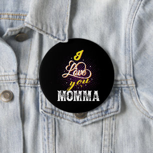 In Liebe momma Button