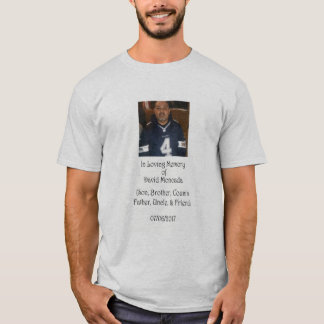 In liebevollem Gedächtnis von David Moncada 2 T-Shirt