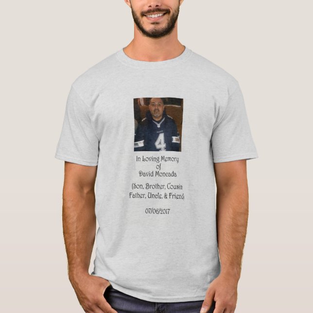 In liebevollem Gedächtnis von David Moncada 2 T-Shirt (Vorderseite)