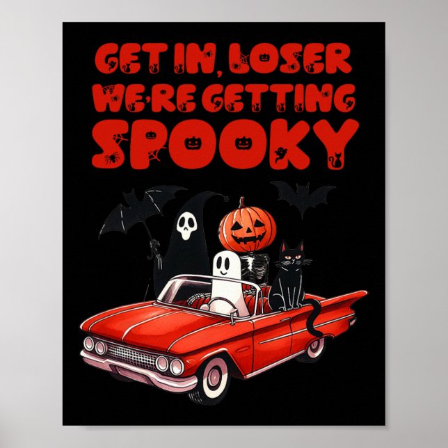 In Loser werden wir gespitzt lustiges Halloween-Sk Poster (Vorne)