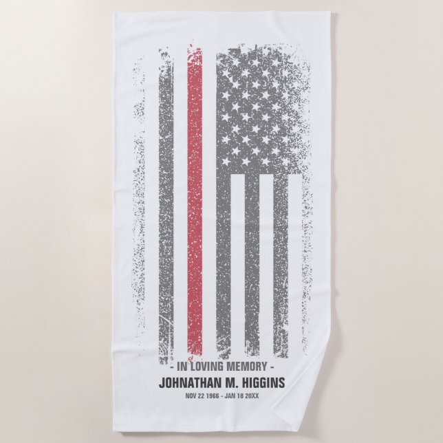 In Love Memory FireFighter Thin Red Line Flag Strandtuch (Vorderseite)