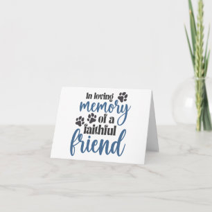 In Love Memory of a Faithful Friend BLANK Card Karte