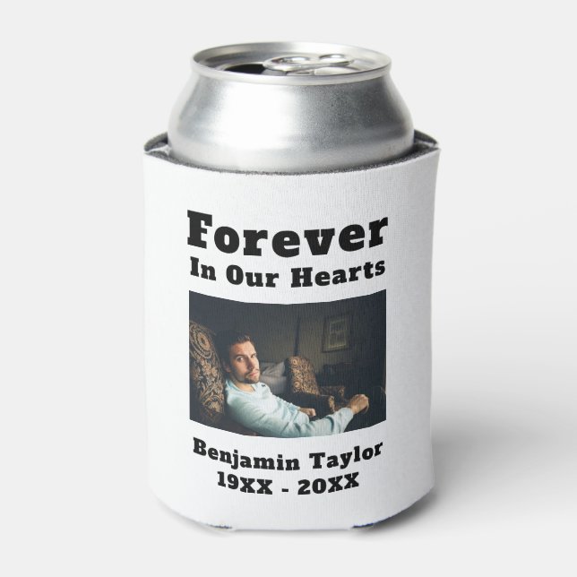 In Loving Memory Photo Forever In Our Hearts Text Dosenkühler (Kanne Vorderseite)