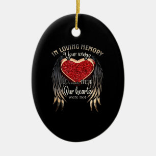 In Loving Memory Your Wings Were Ready Keramik Ornament