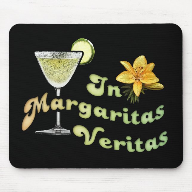 In Margaritas Veritas Mousepad (Vorne)