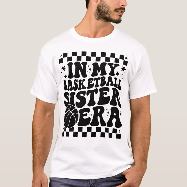In meinem Basketball Schwester Era Retro Funny Bas T-Shirt (Vorderseite)