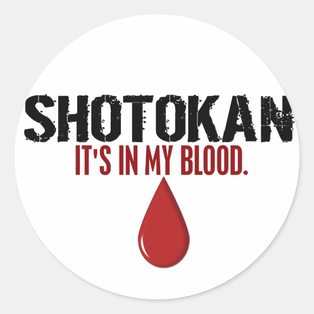 In meinem Blut SHOTOKAN Runder Aufkleber (Vorderseite)