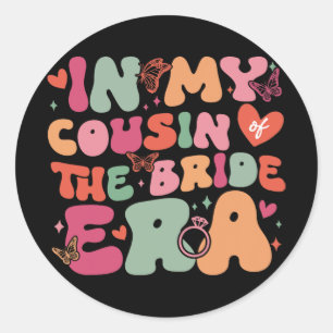 In meinem Cousin des Brautzeitalters Groovy Weddin Runder Aufkleber