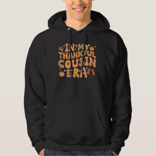 In meinem dankbaren Cousin Zeitalter Herbst Ernted Hoodie