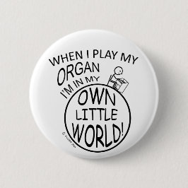 In meinem eigenen kleinen Weltorgan Button
