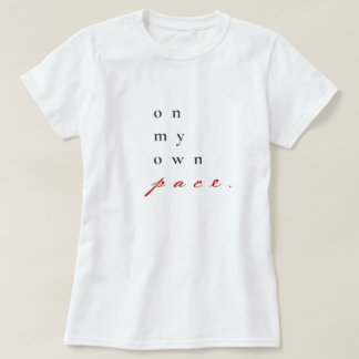 in meinem eigenen Tempo motivierend Zitattypografi T-Shirt