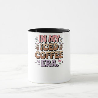 In Meinem Eisgekühlten Kaffee-Zeitalter Sweatshirt Tasse