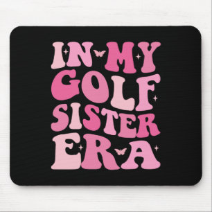 In meinem Golf Schwester Era Sportsister Groovy Go Mousepad
