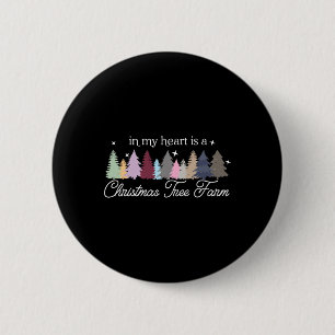 In meinem Herzen ist eine Weihnachtsbaumfarm Taylo Button