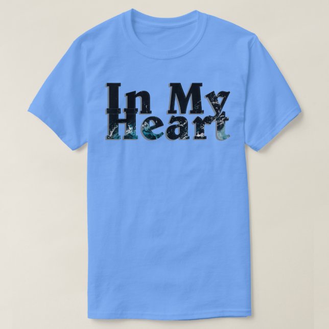In meinem Herzen T-Shirt (Design vorne)