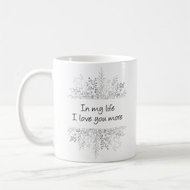 In meinem Leben  ich dich mehr Kaffeetasse (Links)