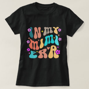 In meinem Mimi-Ära-Shirt, Retro Boho Grandma Gift, T-Shirt