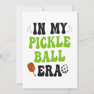 In meinem PickleBall Era Funny Groovy Sportgeschen Einladung