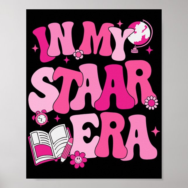 In meinem Staar Ära Lehrer Test Day Staat Testing  Poster (Vorne)