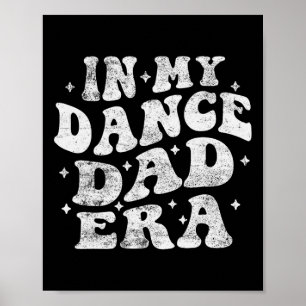 In meinem Tanz Vater Era Funny Dance Vater Lover V Poster