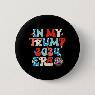 In meinem Trump 2024 Era Disco Groovy Retro Funny Button