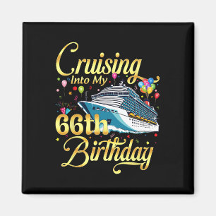 In meinen 66. Geburtstag cruisen - Kreuzfahrt 66 J Magnet