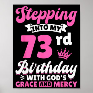 In meinen 73. Geburtstag mit Gottes Gnade und Poster