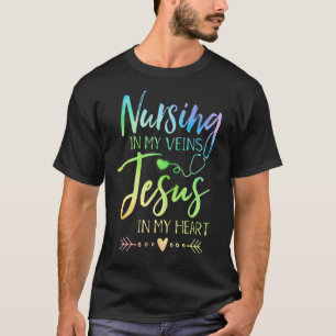 In meinen Adern zu pflegen Jesus in meinem Herzen T-Shirt