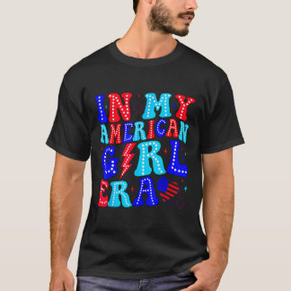In meiner American Girl Ära Retro 4. Juli Vierter T-Shirt