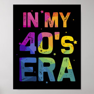 In meiner Ära der Vierziger Cool 40. Geburtstag Lu Poster