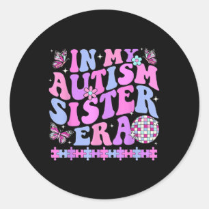 In meiner Autismus Schwester Era Retro Disco Famil Runder Aufkleber