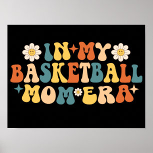 In meiner Basketball Mama Era Groovy Poster