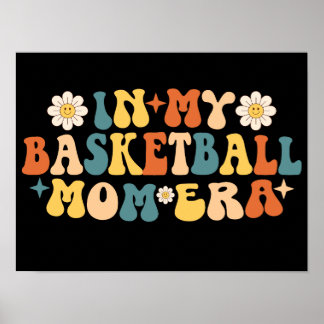 In meiner Basketball Mama Era Groovy Poster