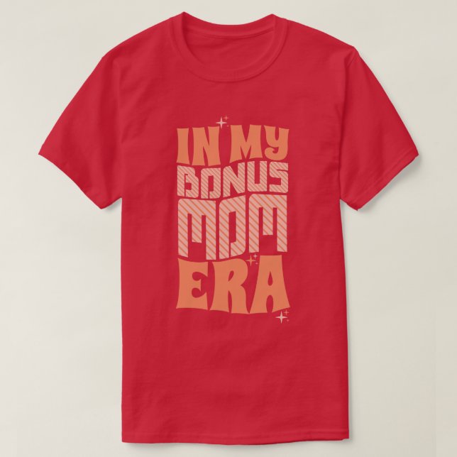 In meiner Bonus-Mama T-Shirt (Design vorne)