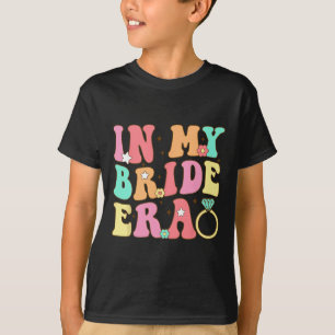 In Meiner Braut-Ära Braut Brautjungfer Hochzeit Ju T-Shirt