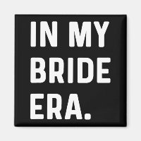 In meiner Bride-Ära - Hochzeit Bachelorette-Tag Ho