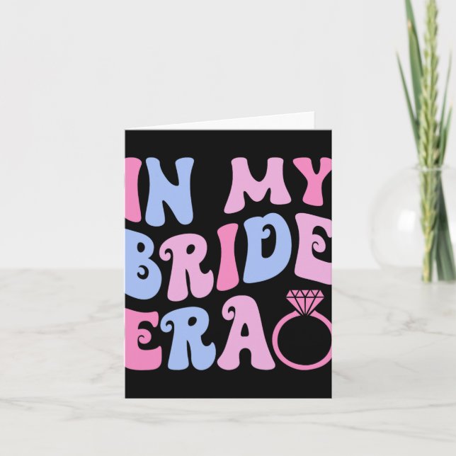 In meiner Bride-Ära Wedding Brautparty Verlobung B Karte (Vorderseite)