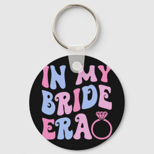 In meiner Bride-Ära Wedding Brautparty Verlobung B Schlüsselanhänger