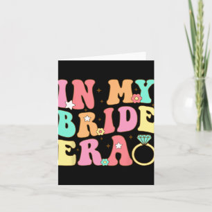 In meiner Bride Era Bride Braudmaid Wedding Bachel Karte