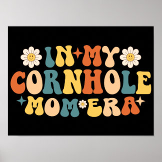 In meiner Cornhole-Mama Poster