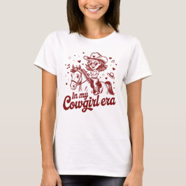 In meiner Cowgirl-Ära T-Shirt