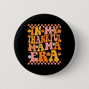 In Meiner Dankbaren Mama-Ära Herbst-Kürbis Groovy Button