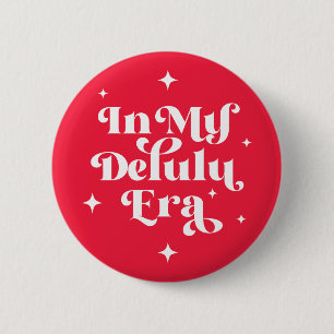In meiner Delulu-Ära Button