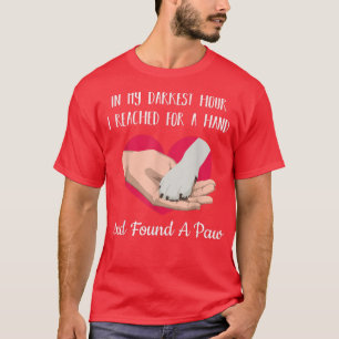 In meiner dunkelsten Stunde erreichte ich eine Han T-Shirt