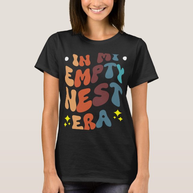 In meiner Empty-Nest-Phase  T-Shirt (Vorderseite)