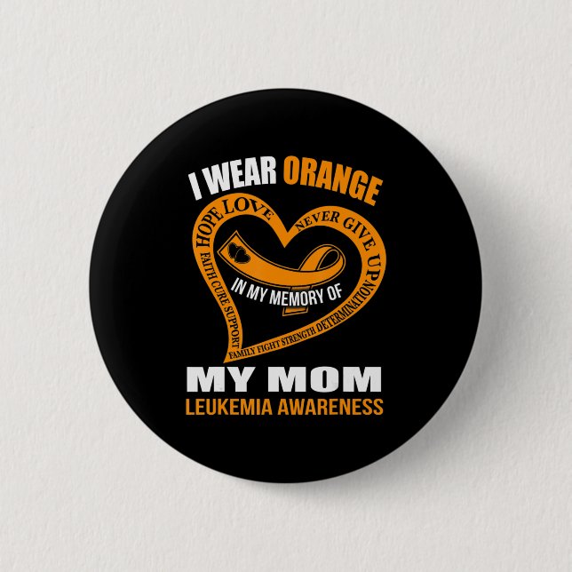 In meiner Erinnerung an meine Mutter LEUKEMIA AWAR Button (Vorderseite)
