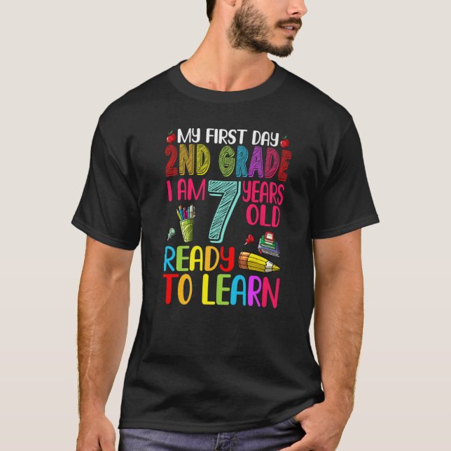 In meiner ersten zweiten Klasse bin ich 7 Jahre al T-Shirt (Vorderseite)